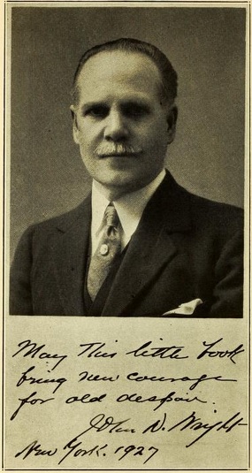 John Dutton Wright. The autograph reads: "May this little book bring new courage for old despair."