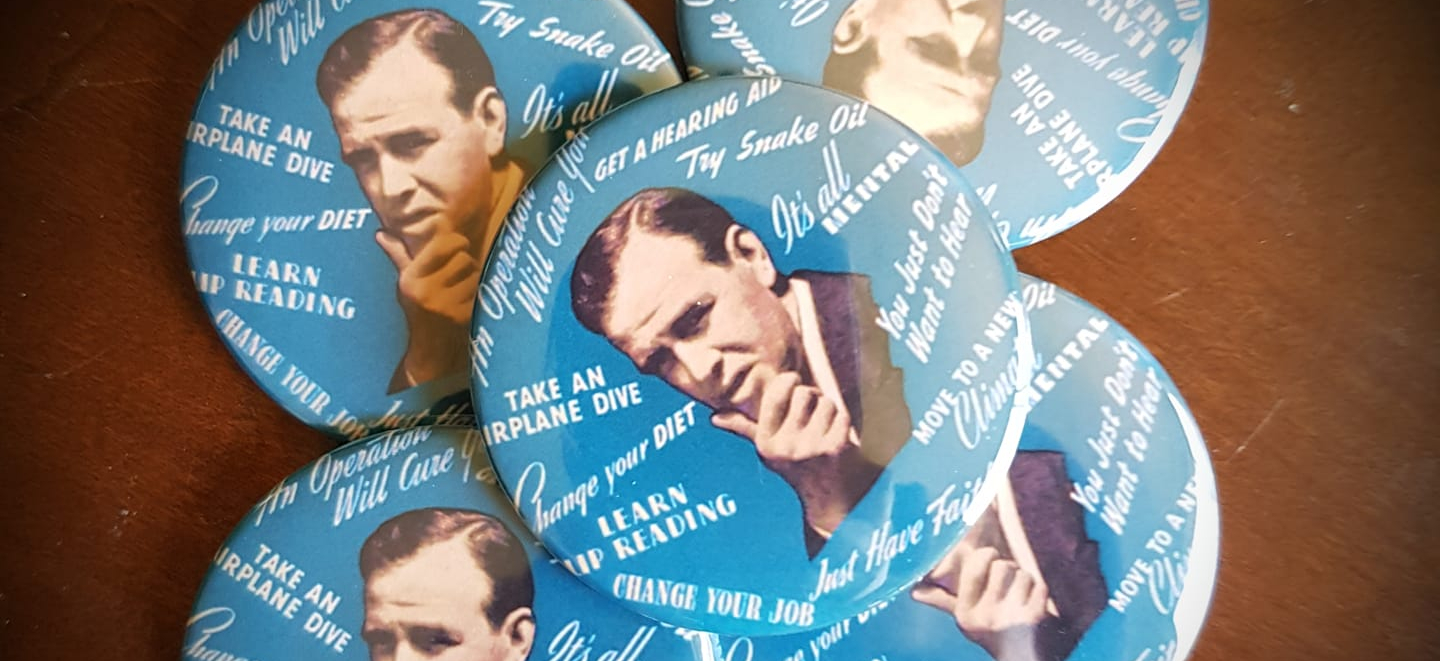 A series of buttons showing a man in a suit with a perplexed face, holding his chin. Around him are text of various deafness cures, including flying cure, diet, it's all mental.